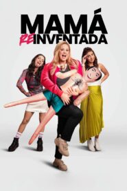 Mamá Reinventada