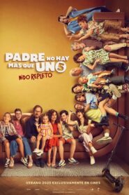 Padre no hay más que uno 5: Nido repleto
