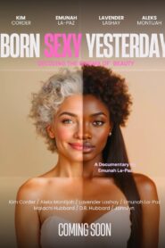 BORN SEXY YESTERDAY: Decoding the Enigma of Beauty